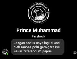 Pemilik Akun Prince Muhammad Dalam Pesan Singkatnya ; Saya Terlibat Isu Referendum Papua