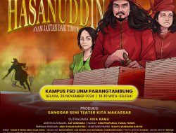 Sanggar Seni Teater Kita Makassar Gelar Pertunjukan Teater Kepahlawanan “Sultan Hasanuddin”